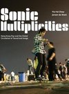 Chow, Y: Sonic Multiplicities - Hong Kong Pop and the Global