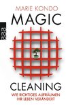 Magic Cleaning 1: Wie richtiges Aufräumen Ihr Leben verändert