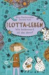 Mein Lotta-Leben 02. Wie belämmert ist das denn?