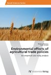 Environmental effects of agricultural trade policies