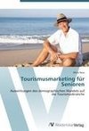 Tourismusmarketing für Senioren