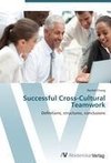 Successful Cross-Cultural Teamwork