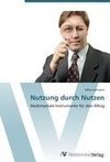 Nutzung durch Nutzen