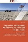 Impact des implantations touristiques sur l'évolution de baie Jounié