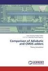 Comparison of Adiabatic and CMOS adders