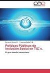 Políticas Públicas de Inclusión Social en TIC´s.