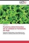 Factores determinantes de la calidad en hortalizas de hoja