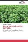 Marco social y legal del cannabis.