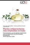 Plantas antiparasitarias más empleadas en Cuba