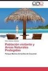 Población visitante y Áreas Naturales Protegidas