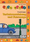 Kita aktiv - Projektmappe Verkehrserziehung und Fahrzeuge