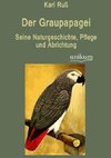 Der Graupapagei