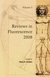 Reviews in Fluorescence 2008