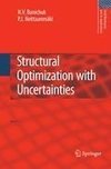 Structural Optimization with Uncertainties