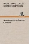 Aus dem ewig-währenden Calender