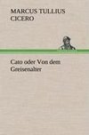 Cato oder Von dem Greisenalter