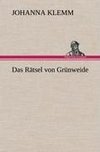 Das Rätsel von Grünweide