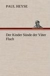 Der Kinder Sünde der Väter Fluch