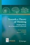 Towards a Theory of Thinking