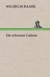 Die schwarze Galeere