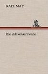 Die Sklavenkarawane