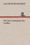 Die Zeit Constantins des Großen