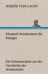 Elisabeth Wandscherer die Königin