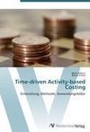 Time-driven Activity-based Costing