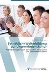 Betriebliche Weiterbildung zur Unternehmenskultur