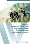 Kredite für klein- und mittelständische Unternehmen