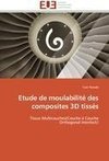 Etude de moulabilité des composites 3D tissés