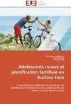 Adolescents ruraux et planification familiale au Burkina Faso