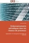 Ordonnancements périodiques dans les réseaux de processus