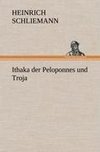 Ithaka der Peloponnes und Troja