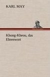 Khong-Kheou, das Ehrenwort