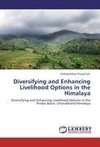 Diversifying and Enhancing Livelihood Options in the Himalaya