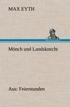 Mönch und Landsknecht