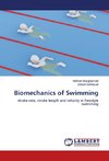 Biomechanics of Swimming