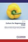 Culture for Regenerating Cities