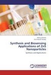 Synthesis and Biosensing Applications of ZnS Nanoparticles