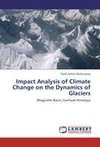 Impact Analysis of Climate Change on the Dynamics of Glaciers