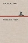 Römisches Fieber