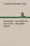 Savonarola - Geschichte des Don Carlos - Die großen Mächte