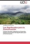 Los Significados para la Comunicación