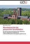 Revitalización de pequeñas localidades.