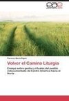 Volver el Camino Liturgia