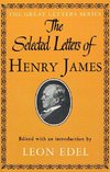 The Selected Letters of Henry James