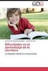 Dificultades en el aprendizaje de la escritura