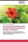 Aproximación histórica de la enfermería femenina en Europa y América