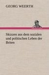 Skizzen aus dem sozialen und politischen Leben der Briten